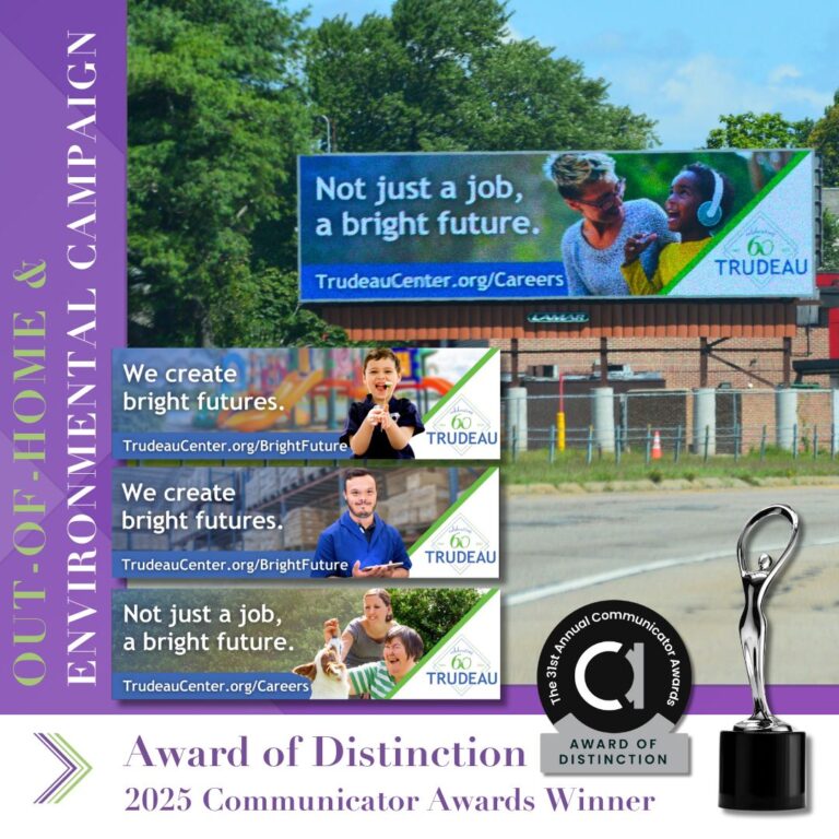 Dunn Marketing and The Trudeau Center's award winning series of billboards